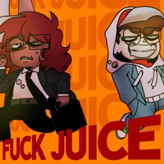 FUCK JUICE (ft. k0n4)