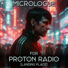 Micrologue @ Proton Radio (Landing Place) 🙌🏻ONLY OWN TRACKS🙌🏻