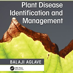 [Access] PDF 💗 Handbook of Plant Disease Identification and Management by  Balaji Ag