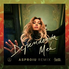 Alina Eremia - Dependența Mea (Asproiu Remix)