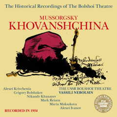 Khovanshchina: Act 1, Old Believer's Chorus "Bozhe, otzheni slovesa lukavstviya..."