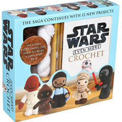 VIEW KINDLE 📋 Star Wars Even More Crochet (Crochet Kits) by  Lucy Collin EPUB KINDLE
