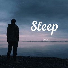 Dee - Sleep