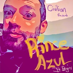 Civilian Presents Prince Azul....It Begins