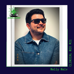 Melly Melv - Clinical Mix #21