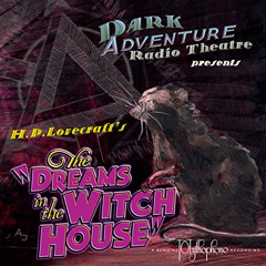 [DOWNLOAD] EPUB 📃 Dreams in the Witch House (Dramatized) by  H.P. Lovecraft Historic