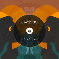 𝐏𝐑𝐄𝐌𝐈𝐄𝐑𝐄: Sateyed - Papua [Tibetania Records]
