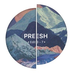Preesh Edit 3 - 7 (Free Download)