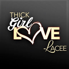 Thick Girl Love