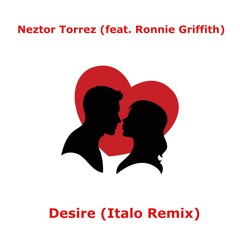 Desire (feat. Ronnie Griffith)(Italo Remix)