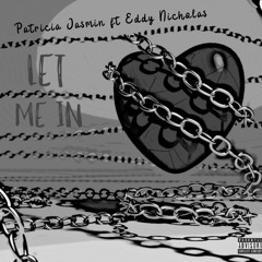 Let Me In feat. Eddy Nicholas