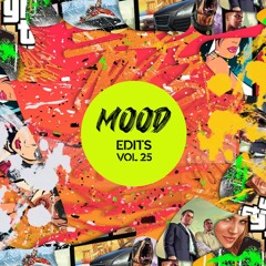 Hey Lover (Malikk Edit) Mood Edits Vol. 25 | Bandcamp Exclusive