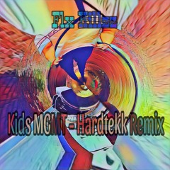 MGMT Kids - Hardtekk Remix