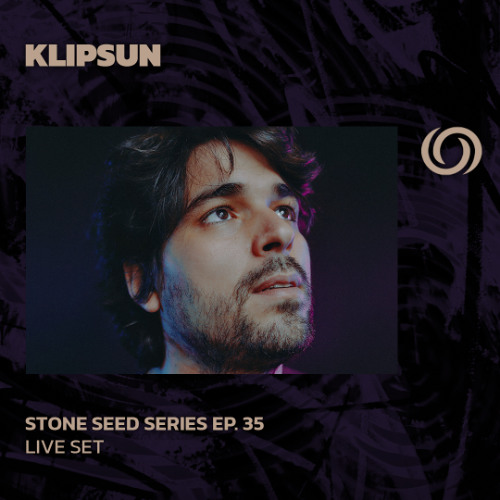 KLIPSUN | Stone Seed Series Ep. 35 | 18/07/2025