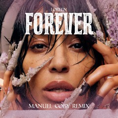 Lor&&n - For&ver - Manuel Coby Remix