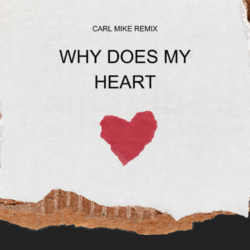 Moby - Why Does My Heart (Carl Mike Remix)