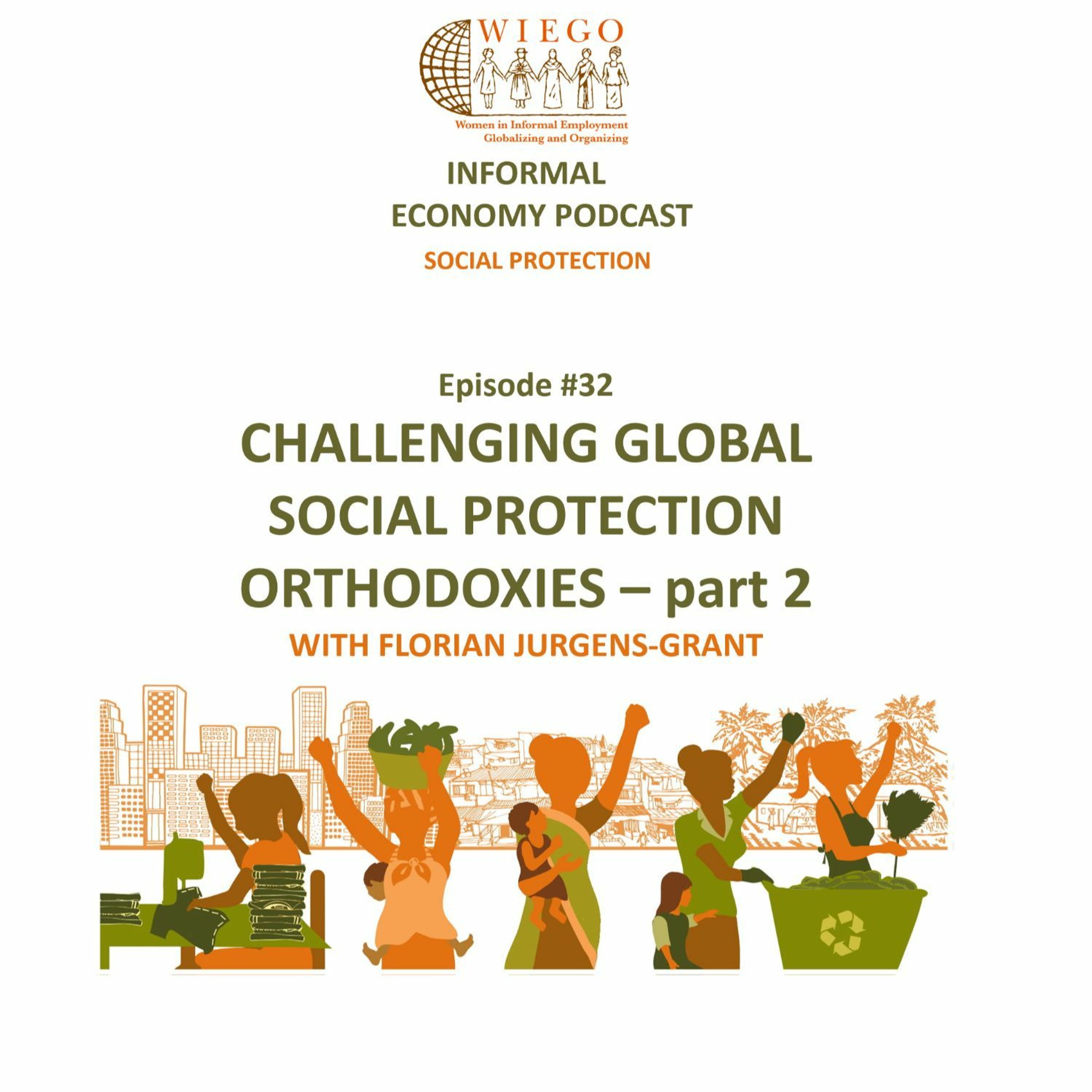 Informal Economy Podcast: Social Protection