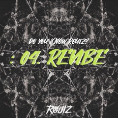 DO YOU KNOW ROUIZ? : 04. REVIBE