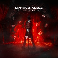 Omnya & Neroz - It's Showtime