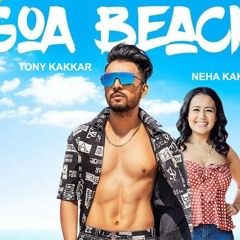 GOA BEACH - Remix  ✔️ Tony Kakkar & Neha Kakkar  💘 Tiktok Viral Dj Remix Songs