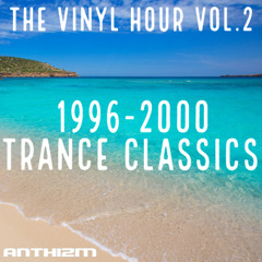 1996 - 2000 TRANCE CLASSICS (VINYL MIX)