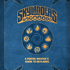 DOWNLOAD EPUB 📄 Skylanders: A Portal Master's Guide to Skylands by  Barry Hutchison