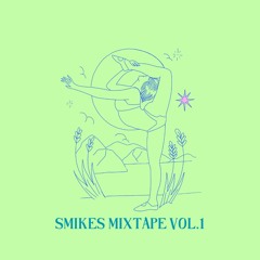 Smikes Mixtape Vol.1