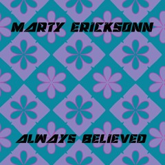 Marty Ericksonn - My Cosmos Is Mine