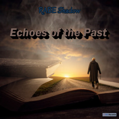 Echoes of the Past