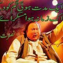 Ek mudat hui tum ko dekha nhe. By nusrat fatah ali