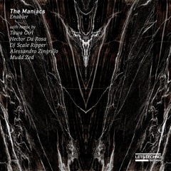 The Maniacs - Enabler (Hector Da Rosa Remix) - ”Enabler EP”