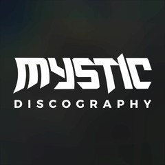 Mystic Discography
