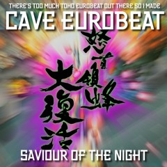 Saviour of the Night [Dodonpachi Eurobeat]