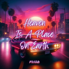 Heaven Is A Place On Earth [Radio Edit]
