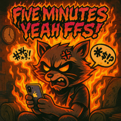 Five Means Five (To All The Dealers That Have Wasted My Time)