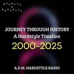 Journey Through History: Hardstyle timeline 2000-2025