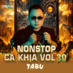 Nonstop Cà Khịa Vol 30 - Tabu Remix