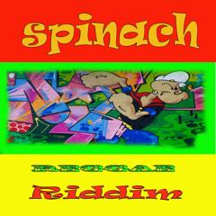 Spinach Riddim