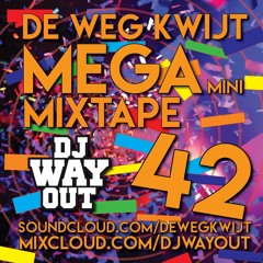 De Weg Kwijt MEGA Mini Mixtape Week 42