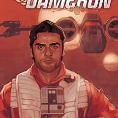 Get EBOOK 🖌️ Star Wars: Poe Dameron Vol. 3: Legend Lost: Legends Lost (Star Wars: Po