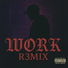 Work R3mix