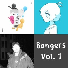 Bangers Volume 1
