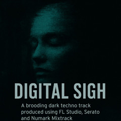 Digital Sigh