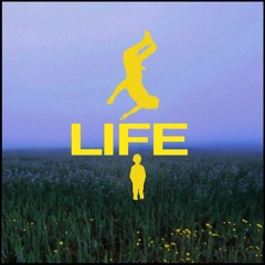 LIFE