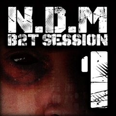 N.D.M - B2T Session 01