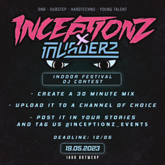 INCEPTIONZ X INVADERZ INDOOR FESTIVAL - MILLR DJ CONTEST