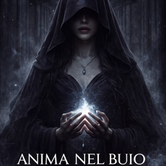 ANIMA NEL BUIO (Soul in The Dark)