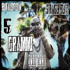 5 Grammi (feat. Stranger Beatz)