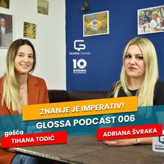 Glossa Podcast 006 - ZNANJE JE IMPERATIV! Minimalizam kao stil življenja i odijevanja