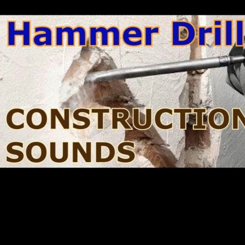 Stream Hammer Drill Sound by allcastcoUK Listen online for free on
